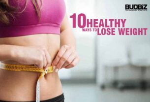 10 HEALTHY WAYS TO LOSE WEIGHT