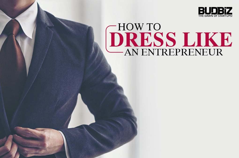 Dress Like entrepreneur