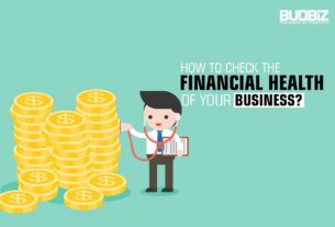 HOW TO CHECK THE FINANCIAL HEALTH OF ANY BUSINESS?
