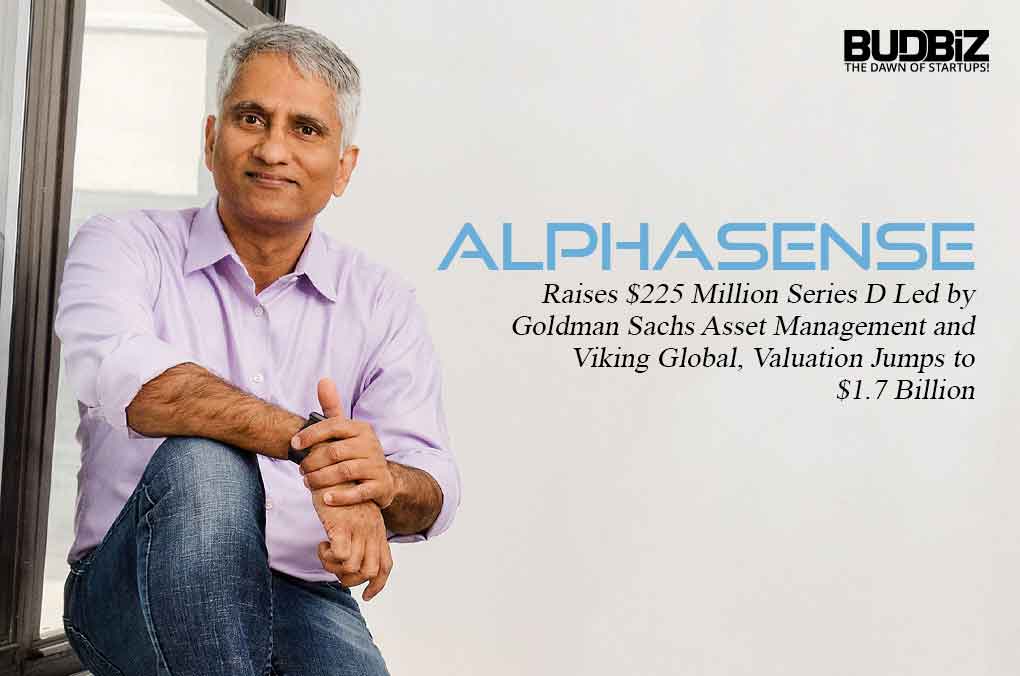 <strong>AlphaSense Raises $225 Million Series D Led by Goldman Sachs Asset Management and Viking Global, Valuation Jumps to $1.7 Billion </strong>