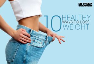 10 HEALTHY WAYS TO LOSE WEIGHT