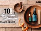 10 Best Ayurveda Skincare Brands in India