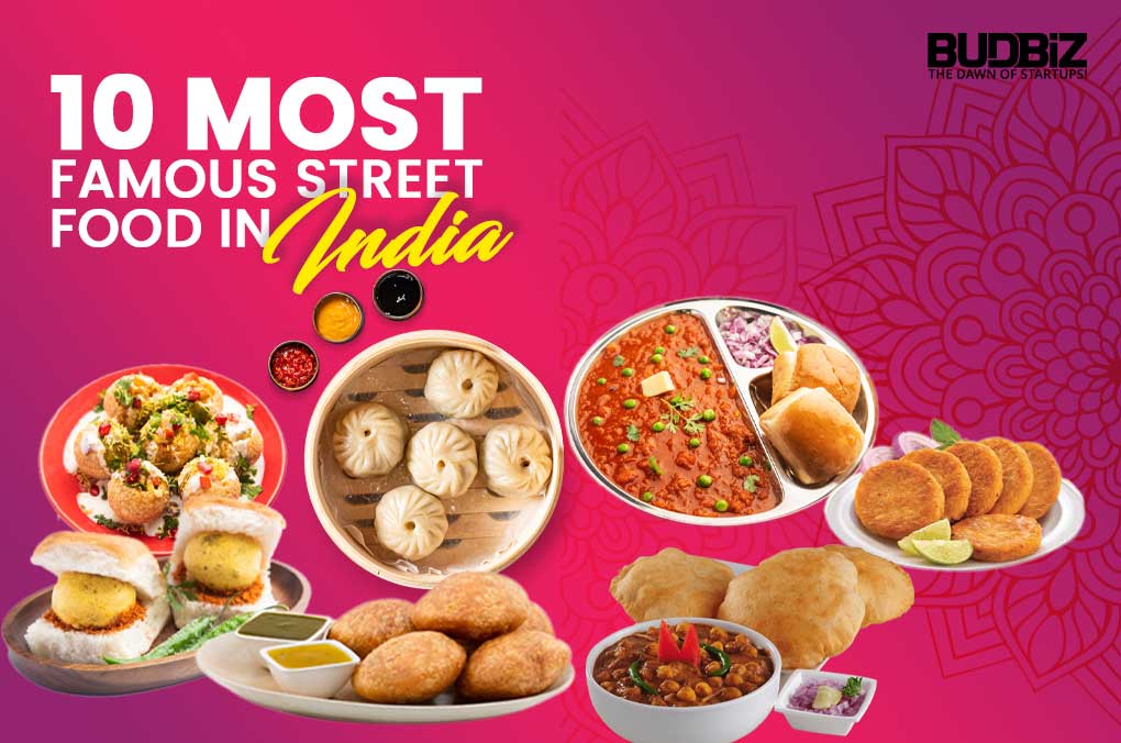 10 Most Famous Street Food In India