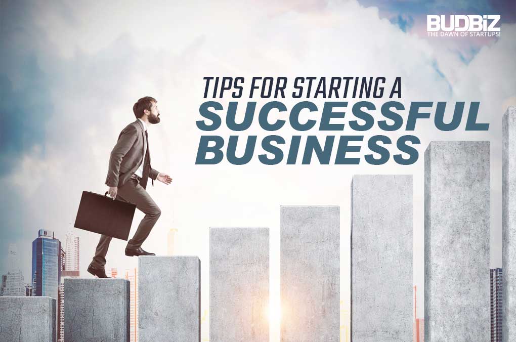 <strong>TIPS FOR STARTING A SUCCESSFUL BUSINESS</strong>