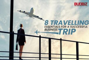 8 Travelling Essentials For a Successful Business Trip