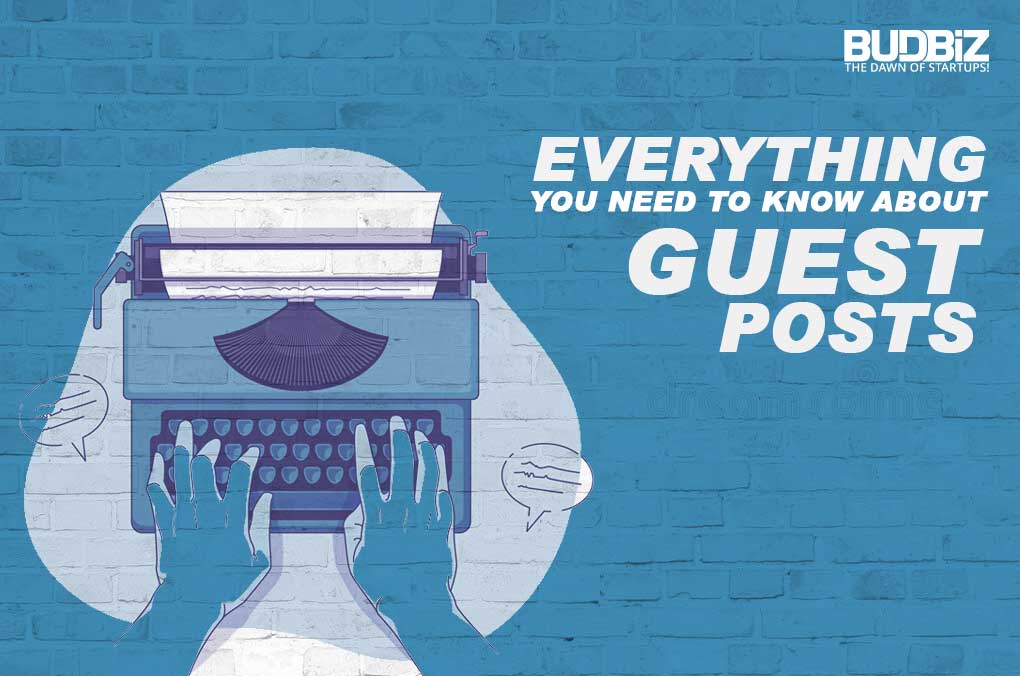 Everything You Need To Know About Guest Posts